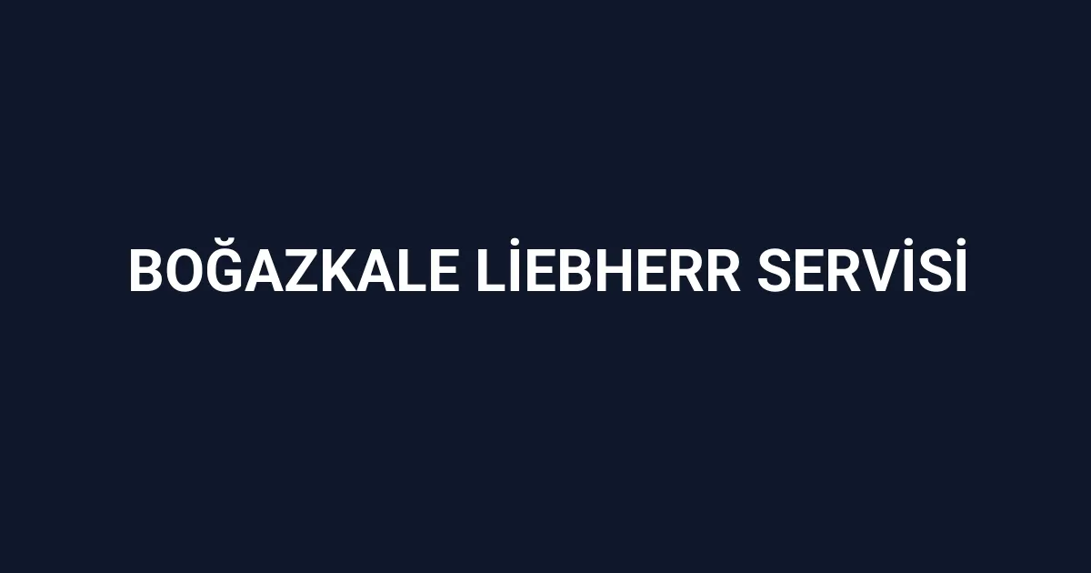 Boğazkale Liebherr Servisi